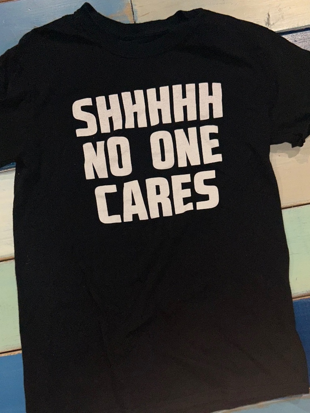 SunFrog “SHHHHHH No One Cares” Graphic T-Shirt Women’s Small Black